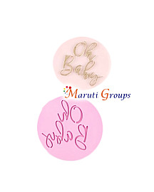 Oh Baby Cake Stamp – Round Fondant Embosser Cookie Stamp (8cm) 