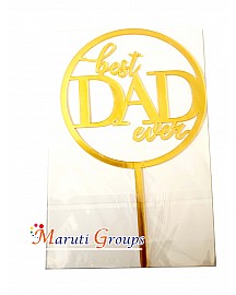 Best Dad Ever Happy Birthday Cake Topper for cake decorating -  Gold
