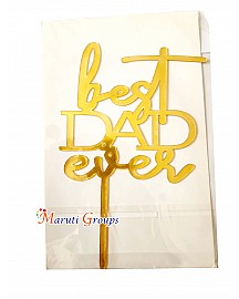 Best Dad Ever Happy Birthday Cake Topper for cake decorating -  Gold