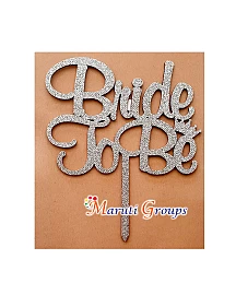 Bride to be Silver Cake Topper for cake decorating - Design 4