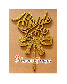 Bride to be Gold Cake Topper for cake decorating - Design 1