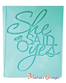 She Said Yes Silicone Mould